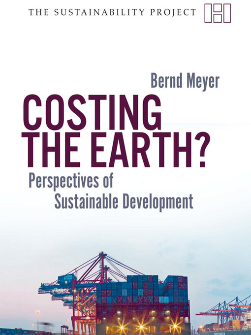 Title details for Costing the Earth? by Bernd Meyer - Available